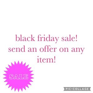 Black friday sale! send an offer on any item!!